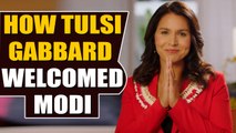 Democrat leader Tulsi Gabbard welcomes PM Modi in video message | Oneindia News