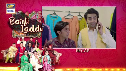 Barfi Laddu Ep 17