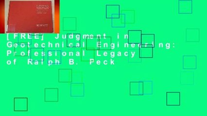 [FREE] Judgment in Geotechnical Engineering: Professional Legacy of Ralph B. Peck