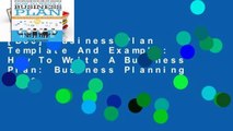 [Doc] Business Plan Template And Example: How To Write A Business Plan: Business Planning Made