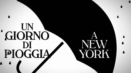 UN GIORNO DI PIOGGIA A NEW YORK (2019) italiano Gratis