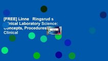 [FREE] Linne   Ringsrud s Clinical Laboratory Science: Concepts, Procedures, and Clinical
