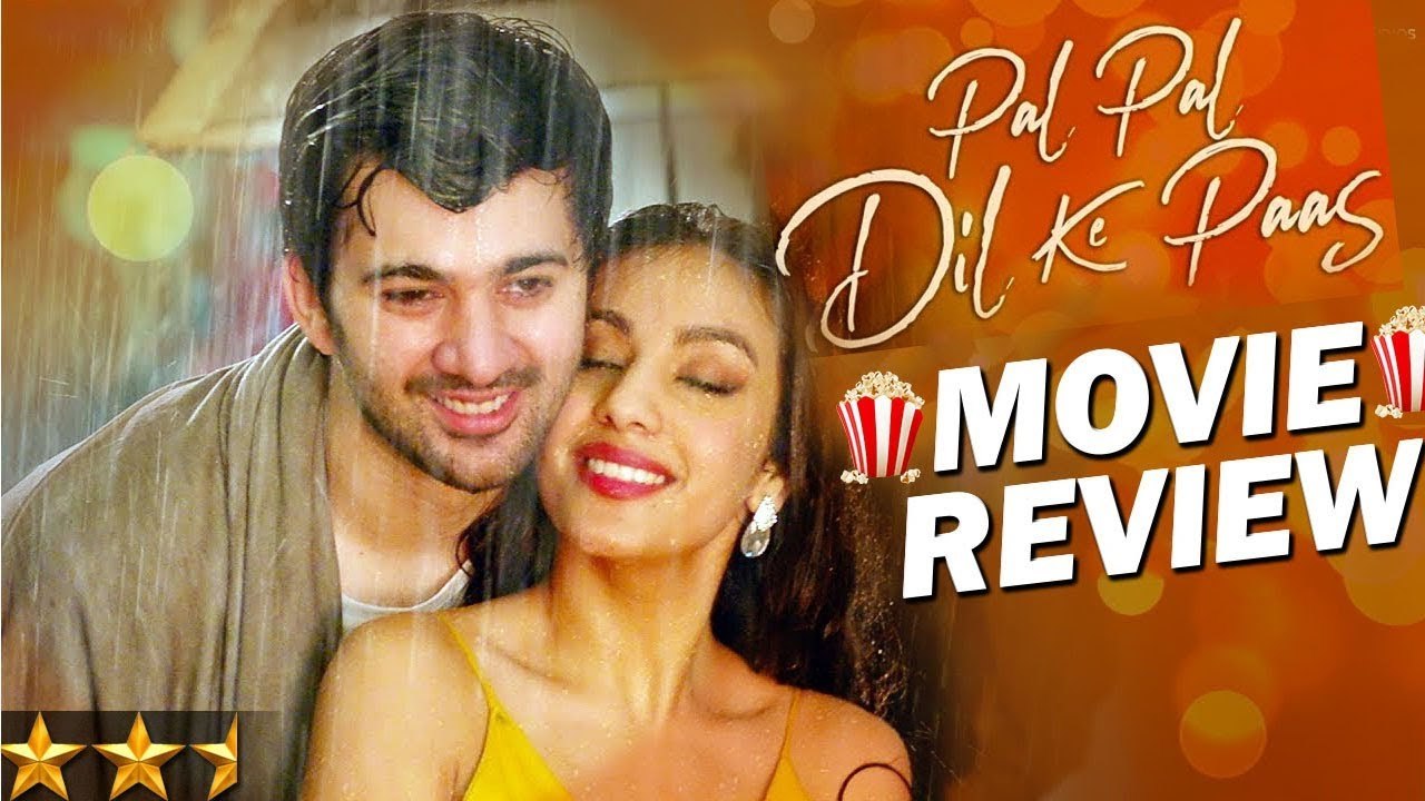 PAL PAL DIL KE PAAS - MOVIE REVIEW - KARAN DEOL, SAHHER BAMBA