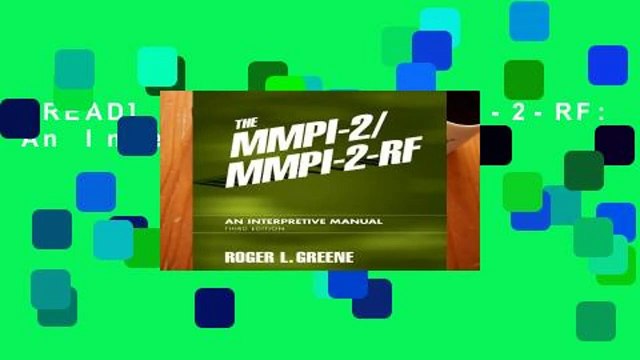 [READ] The MMPI-2/MMPI-2-RF: An Interpretive Manual