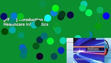 [FREE] Introduction to Healthcare Informatics