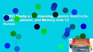 [FREE] Mosby s Pharmacology Memory NoteCards: Visual, Mnemonic, and Memory Aids for Nurses