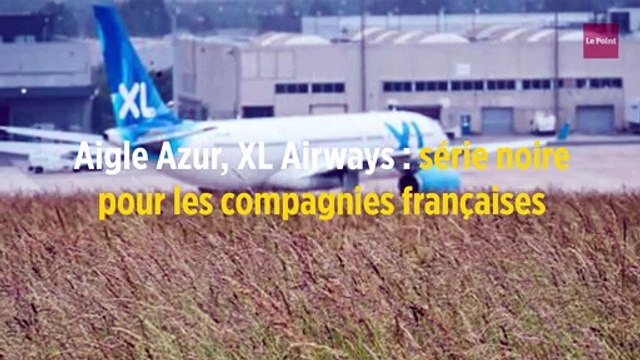 Aigle Azur, XL Airways : série noire pour les compagnies françaises