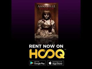New on HOOQ - Annabelle: Creation