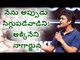 Hero Akkineni Nagarjuna Comments on Respect given to Womens in Tollywood