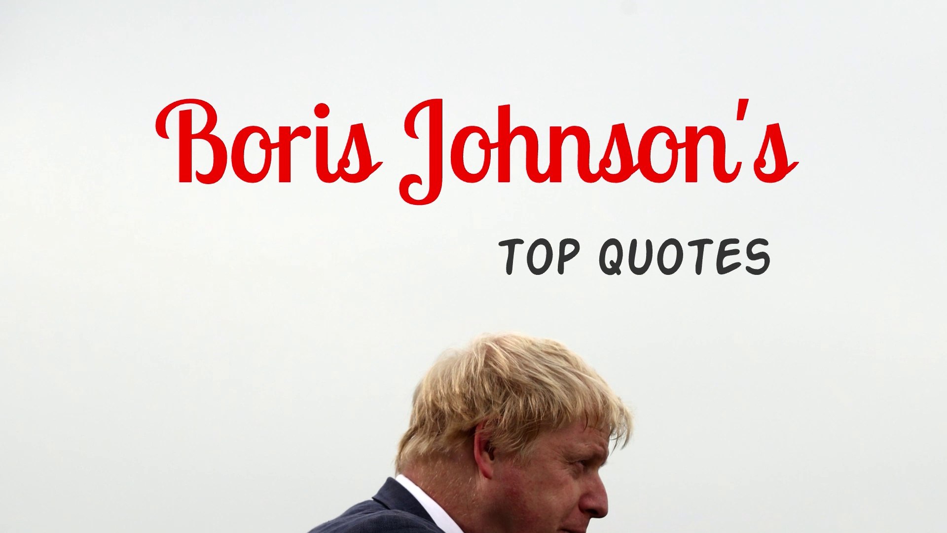 Boris Johnson - Top quotes - video Dailymotion