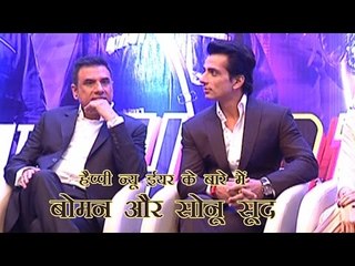 हैप्पी न्यू ईयर के बारे में बोमन और सोनू सूद