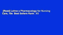 [Read] Lehne s Pharmacology for Nursing Care, 10e  Best Sellers Rank : #3