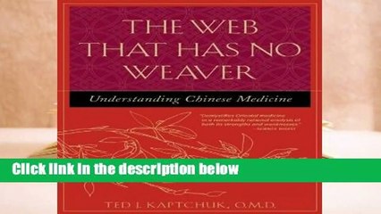 The Web That Has No Weaver  For Kindle