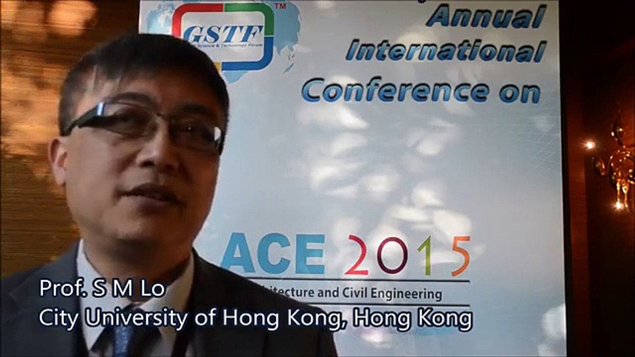 Prof. S M Lo at ACE Conference 2015 by GSTF Singapore