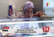 España: rechazan contratar a 400 camareros peruanos