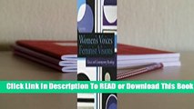 Full E-book Women's Voices, Feminist Visions: Classic and Contemporary Readings  For Online