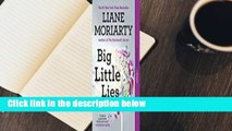 Full E-book  Big Little Lies  Best Sellers Rank : #5