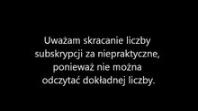Apel do YouTube'a o zaprzestanie skracania liczby subskrypcji