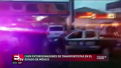 Desmantelan banda de extorsionadores en el Estado de México
