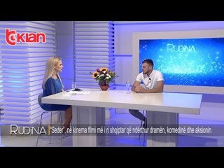 Rudina - "Seder", ne kinema filmi me i ri shqiptar! (20 shtator 2019)