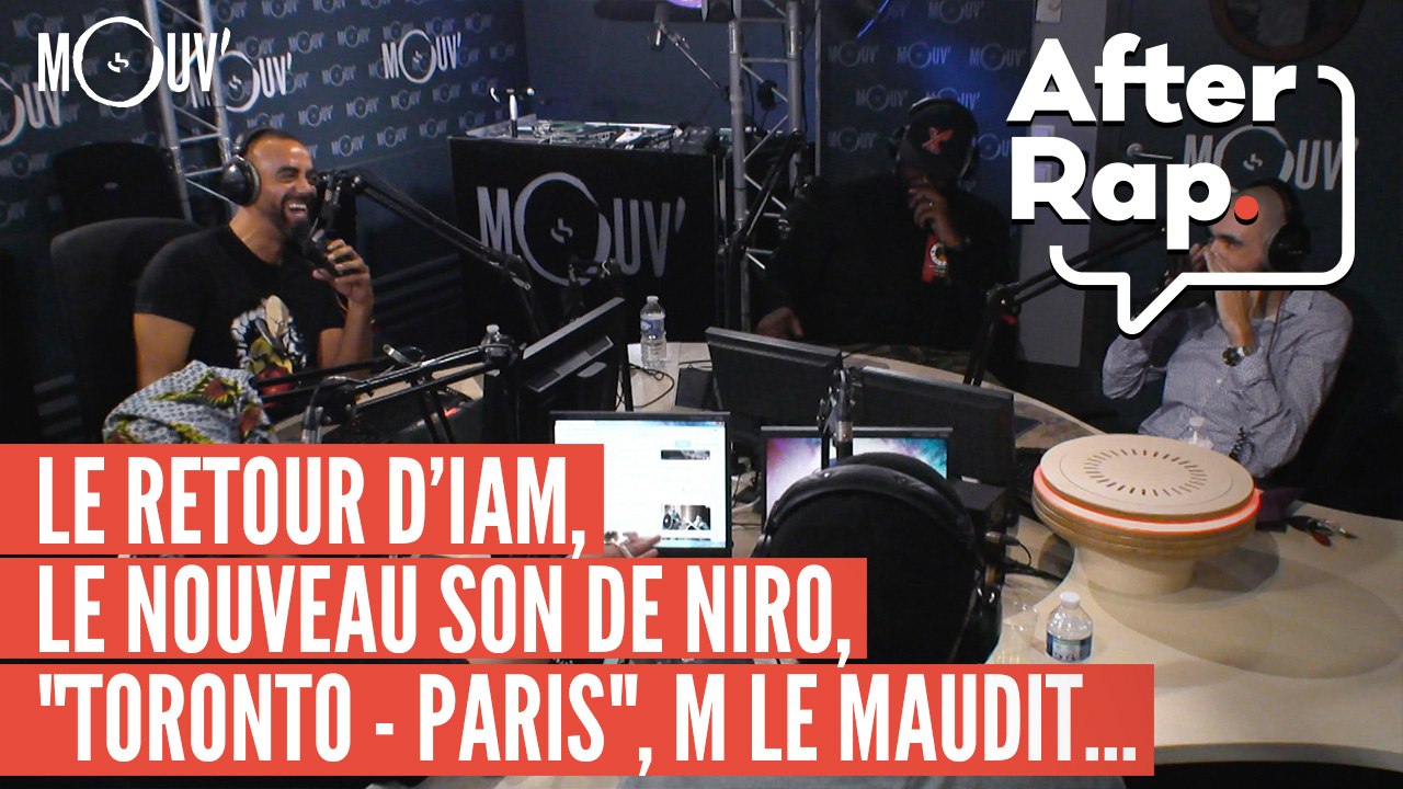 AFTER RAP : le retour d'IAM, le nouveau son de Niro, "Toronto-Paris", M Le Maudit...
