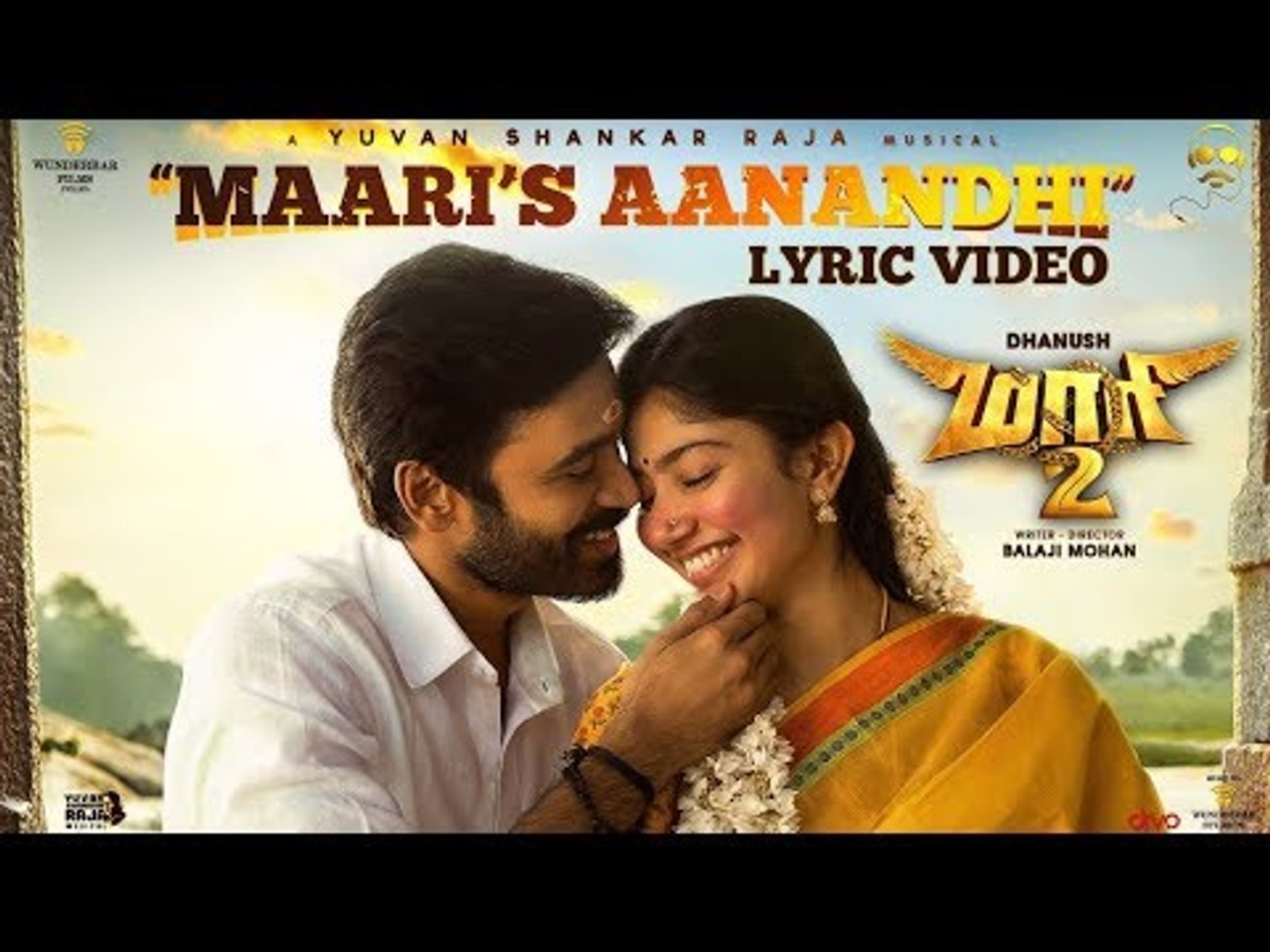 Maari 2 Maari s Aanandhi Lyric Video Dhanush Ilaiyaraaja Yuvan Shankar Raja Balaji Mohan