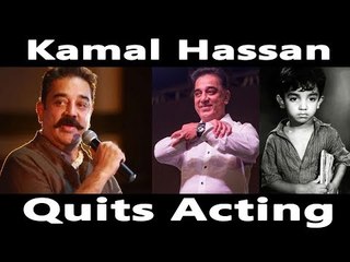 Kamal Hassan Quits Acting: Indian 2 to be last film