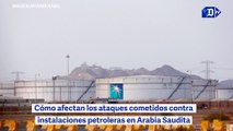 Cómo afectan los ataques cometidos contra instalaciones petroleras en Arabia Saudita