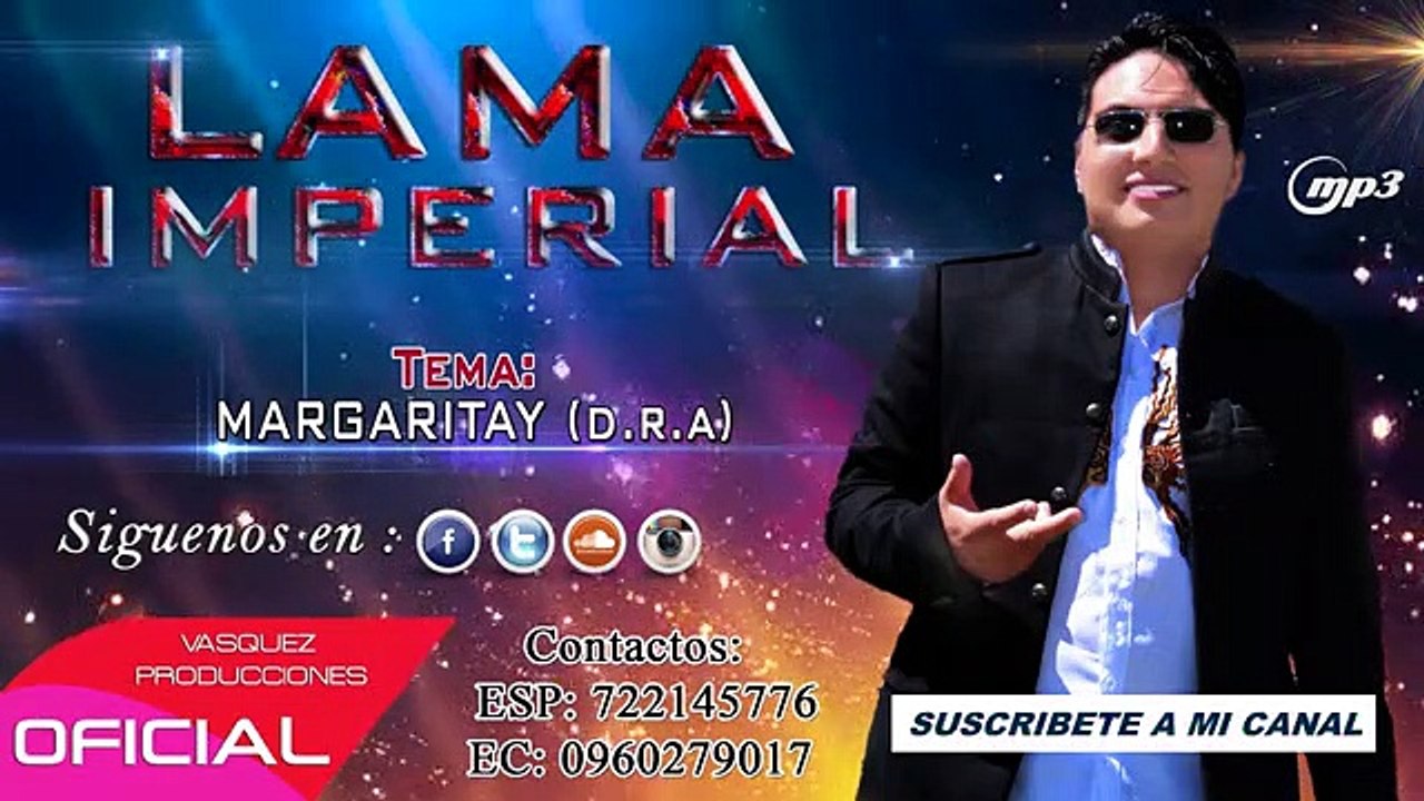 LAMA IMPERIAL ► Margaritay ♪ Cumbia Ecuatoriana ♪ 2017✓