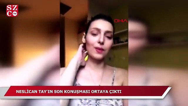 Neslican Tay, tedavi gördüğü hastanede hayatını kaybetti