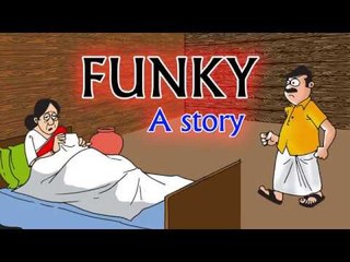 Funky-A Story  || Kids Story || Kids story in hindi