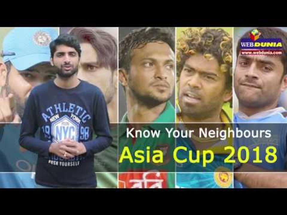 Know Your Neighbours To Knock Them Out In Asia Cup
