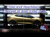 Tata 45X Hatchback Concept at Auto Expo 2018