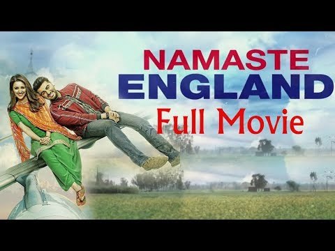 Namaste England Full Movie | Story | नमस्ते इंग्लैंड