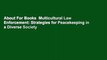 About For Books  Multicultural Law Enforcement: Strategies for Peacekeeping in a Diverse Society