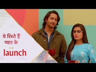 Yeh rishte hain pyar ke Launch