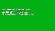 Best product  Michelin Guide London 2017: Restaurants   Hotels (Michelin Guide/Michelin) -