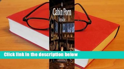 Cabin Porn: Inside  For Kindle