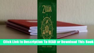 [Read] The Legend of Zelda: Hyrule Historia  For Trial