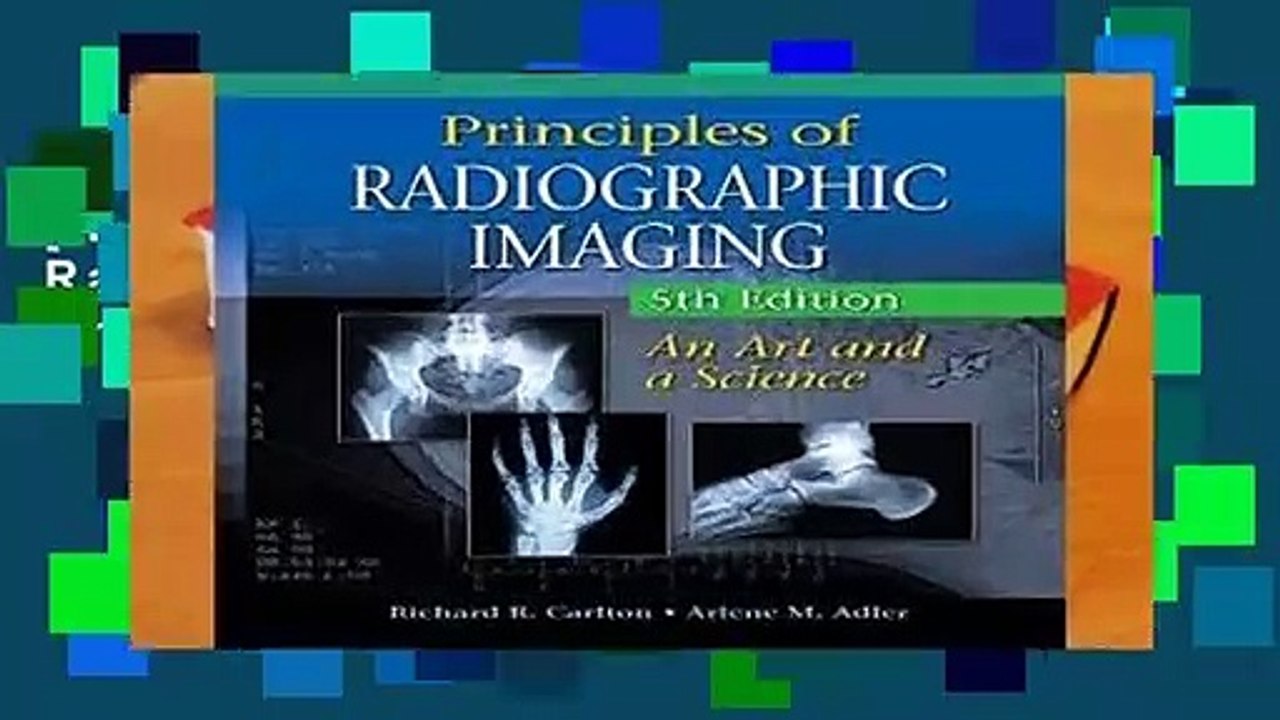 [FREE] Principles of Radiographic Imaging An Art and a Science video