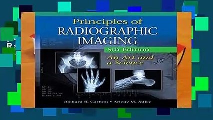 [FREE] Principles of Radiographic Imaging: An Art and a Science
