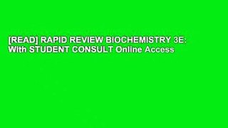 [READ] RAPID REVIEW BIOCHEMISTRY 3E: With STUDENT CONSULT Online Access
