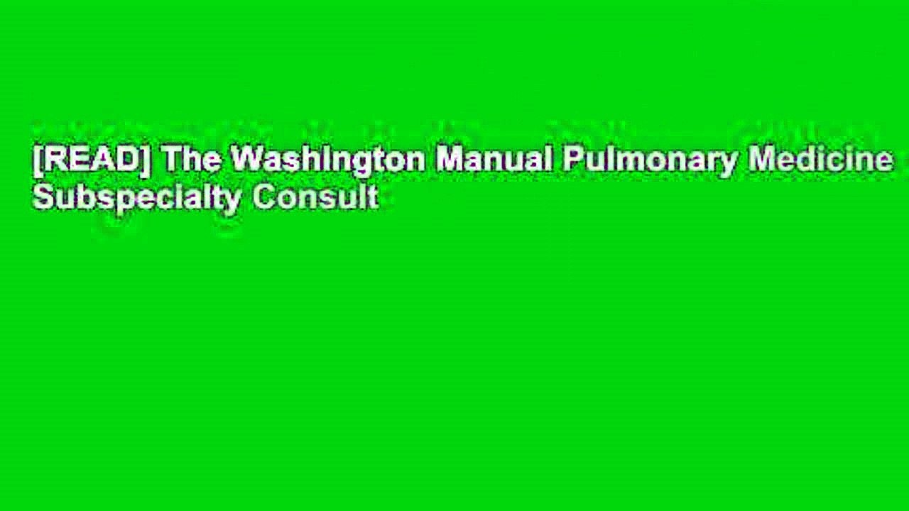 [READ] The Washington Manual Pulmonary Medicine Subspecialty Consult