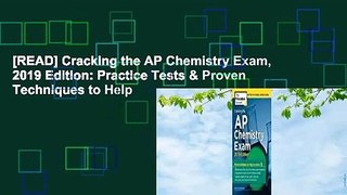 [READ] Cracking the AP Chemistry Exam, 2019 Edition: Practice Tests & Proven Techniques to Help