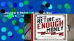 [Doc] How to Retire with Enough Money: And How to Know What Enough Is