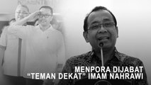 Highlight Primetime News - Menpora Dijabat Teman Dekat Imam Nahrawi