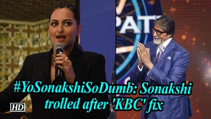 #YoSonakshiSoDumb: Sonakshi trolled after 'KBC' fix