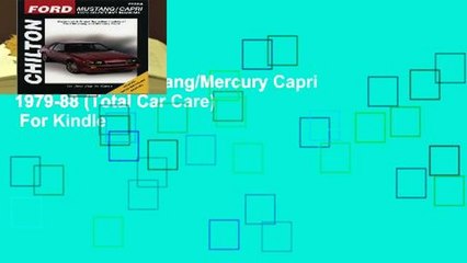 [Read] Ford Mustang/Mercury Capri 1979-88 (Total Car Care)  For Kindle