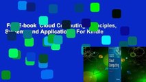 Full E-book  Cloud Computing: Principles, Systems and Applications  For Kindle