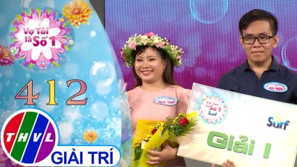 THVL | Vợ tôi là số 1 - Tập 412